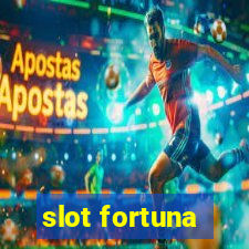 slot fortuna