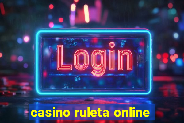 casino ruleta online