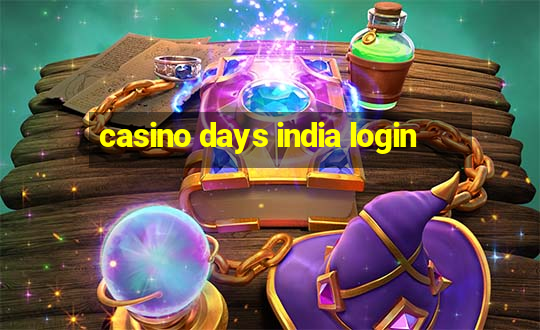 casino days india login