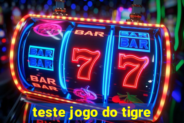 teste jogo do tigre