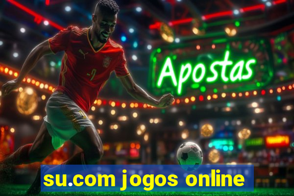 su.com jogos online