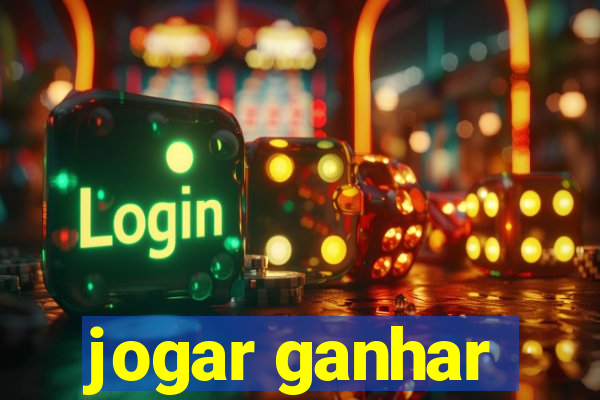 jogar ganhar