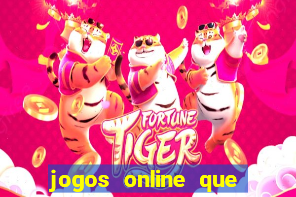 jogos online que d茫o dinheiro