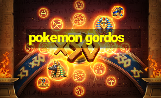 pokemon gordos