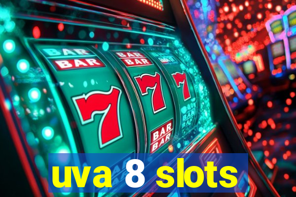 uva 8 slots