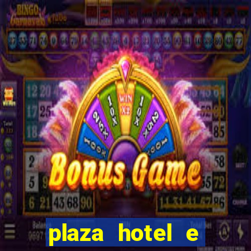 plaza hotel e casino las vegas