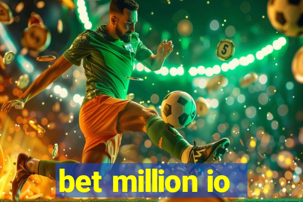 bet million io