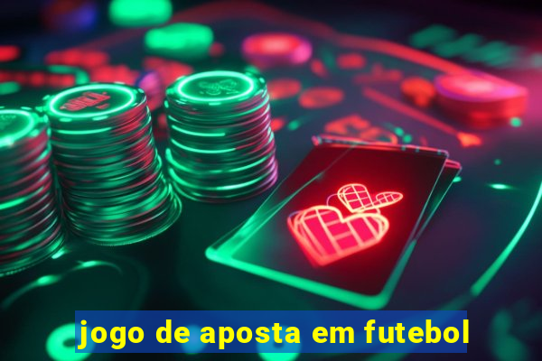 jogo de aposta em futebol