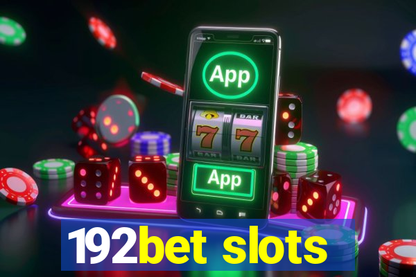 192bet slots