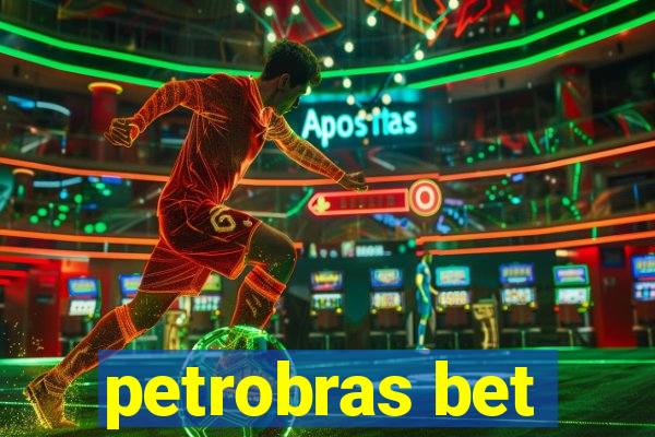 petrobras bet