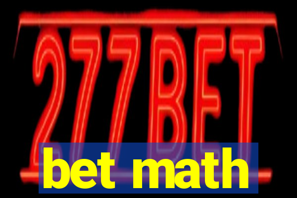 bet math