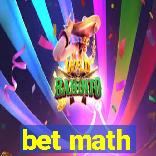 bet math