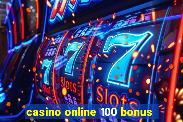 casino online 100 bonus