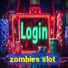 zombies slot