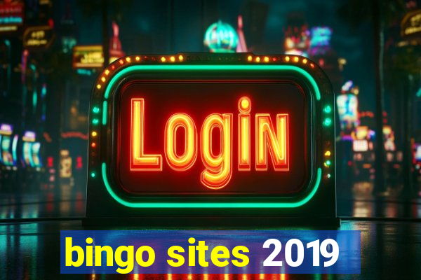 bingo sites 2019