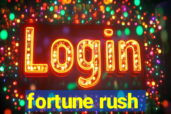 fortune rush