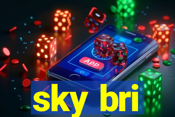 sky bri