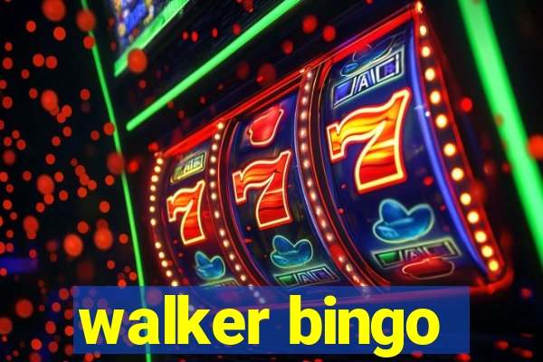 walker bingo