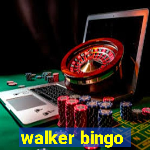 walker bingo