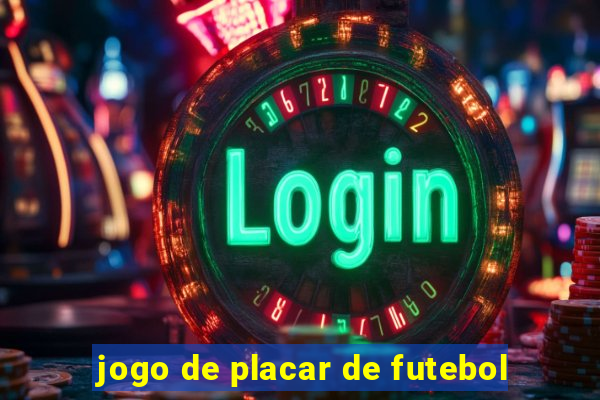 jogo de placar de futebol