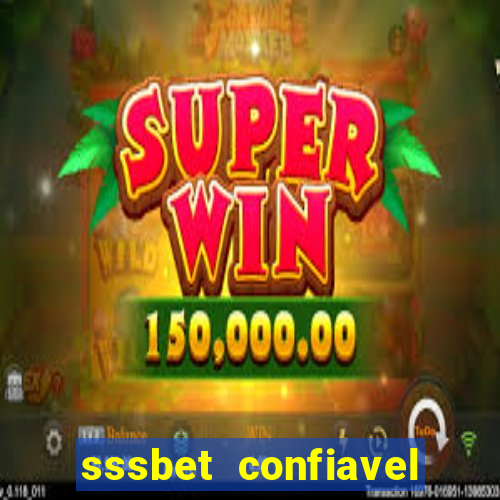 sssbet  confiavel