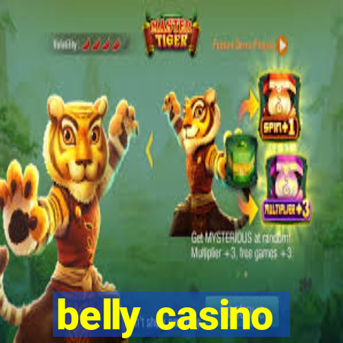 belly casino