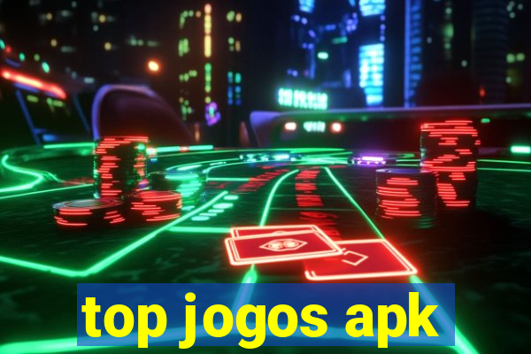 top jogos apk