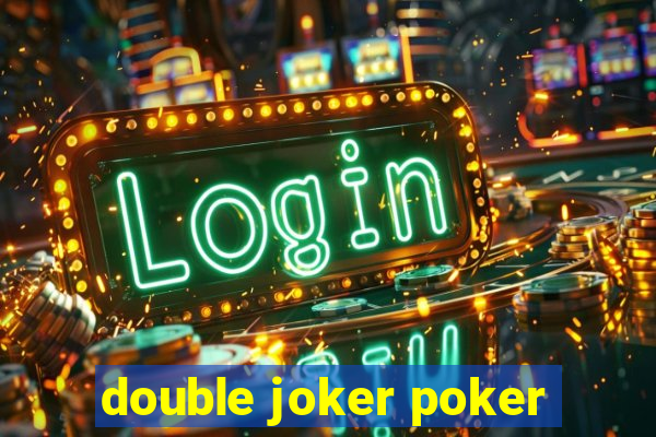 double joker poker