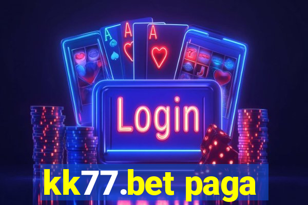 kk77.bet paga