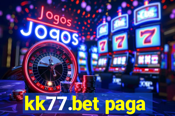 kk77.bet paga