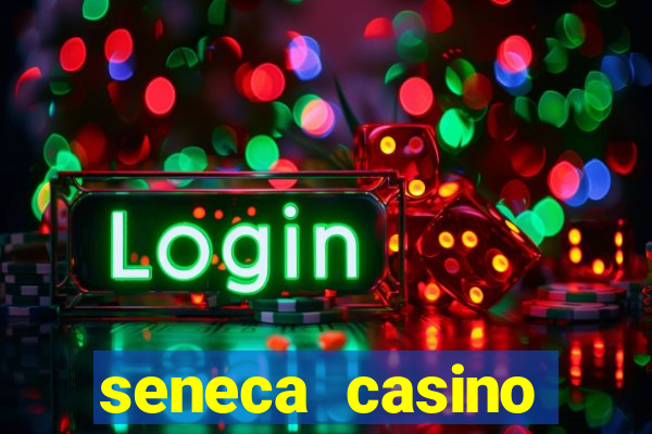 seneca casino niagara new york