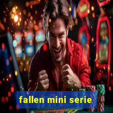 fallen mini serie