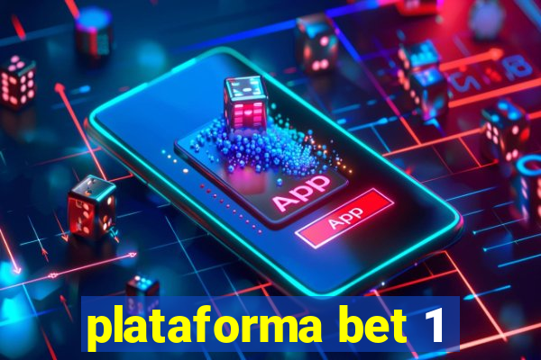 plataforma bet 1