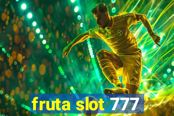 fruta slot 777