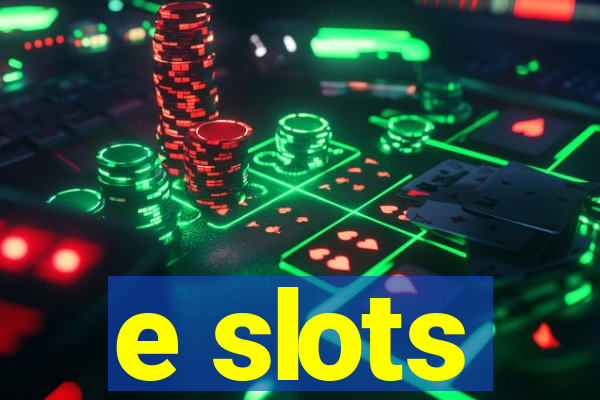 e slots