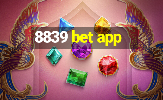 8839 bet app