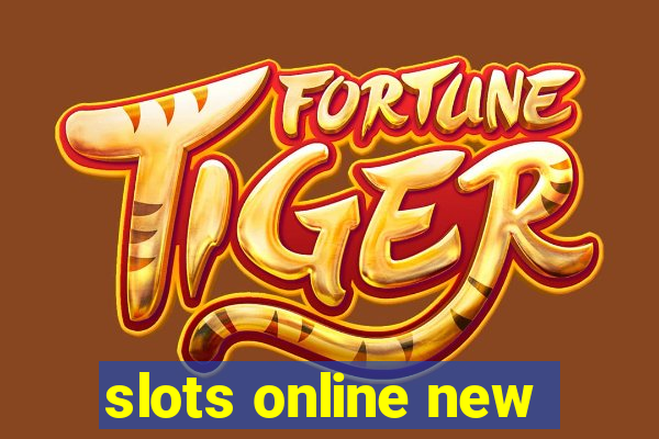 slots online new