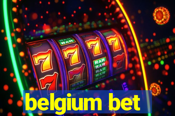 belgium bet