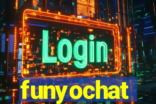 funyochat