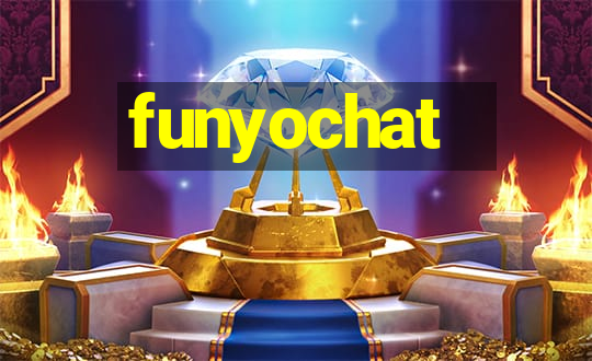 funyochat