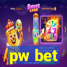 pw bet