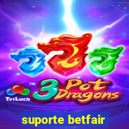 suporte betfair