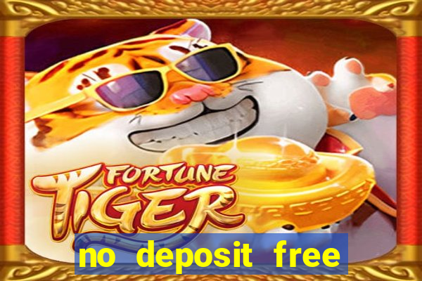 no deposit free money casinos