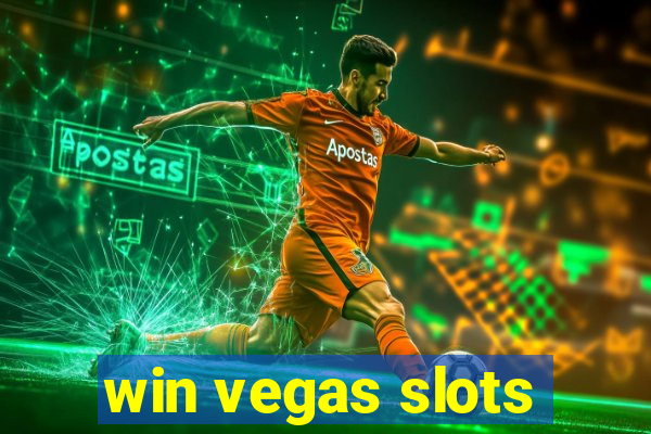 win vegas slots