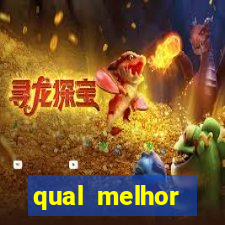 qual melhor plataforma para jogar cassino