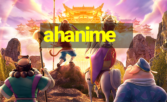 ahanime