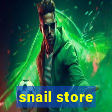 snail store