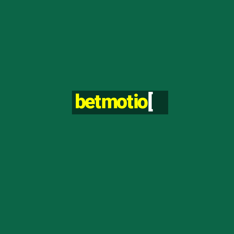 betmotio[