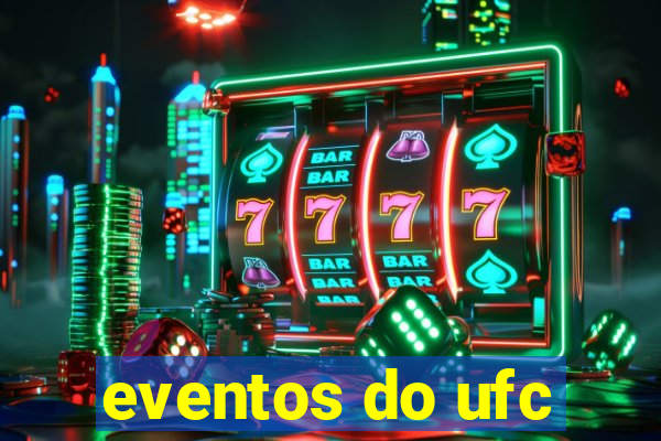 eventos do ufc