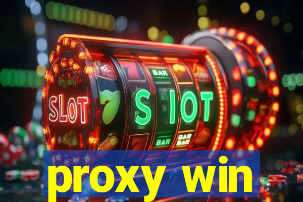 proxy win